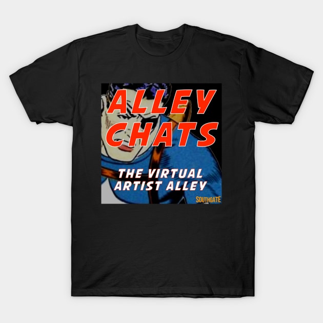 Alley Chats: The Virtual Artist Alley Podcast T-Shirt by SouthgateMediaGroup